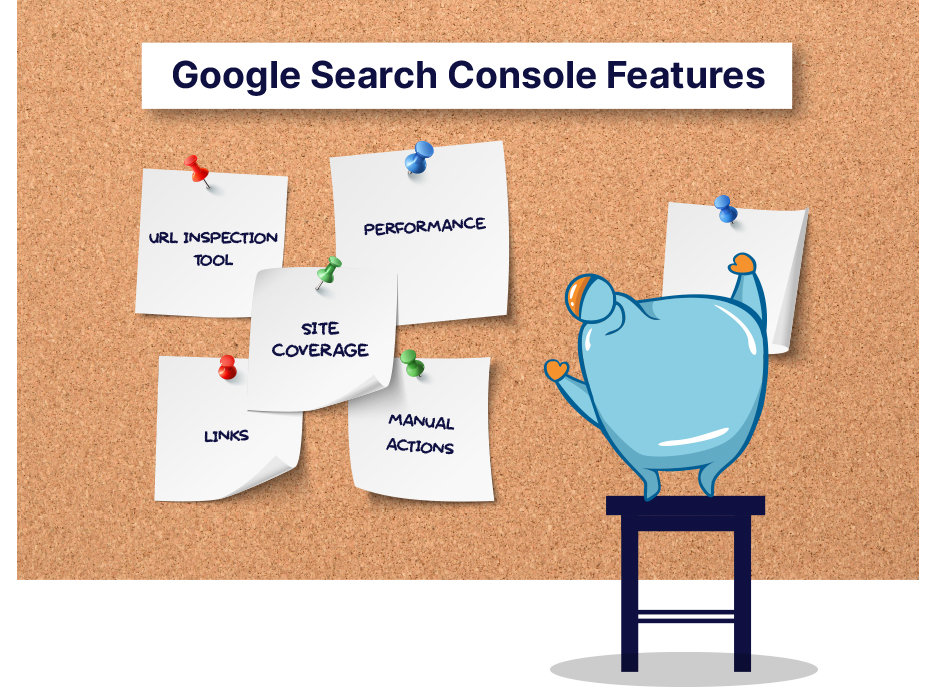 Google Search Console Features